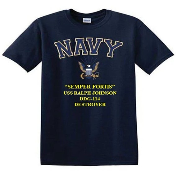 USS Ralph Johnson DDG-114 Destroyer"Semper Fortis" Navy Logo Vinyl Shirt (Navy Officially Licensed)