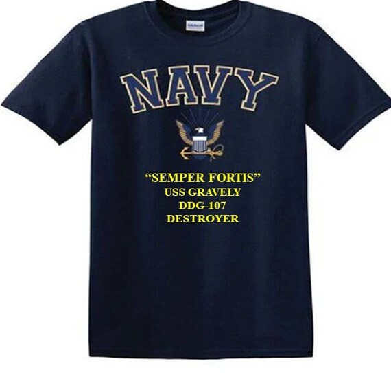USS GRAVELY DDG-107 Destroyer"Semper Fortis" Navy Logo Vinyl Shirt (Navy Officially Licensed)