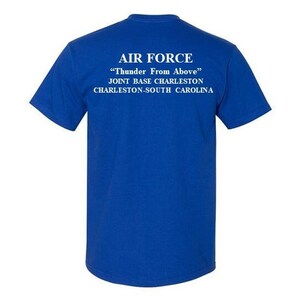 Joint Base Charleston * Charleston-South Carolina * 2-Sided Blue Shirt. USAF logo on front-Vinyl print on back. (Officially Licensed)