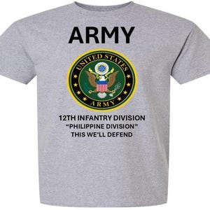 12TH Infantry Division * Philippine Division* This We&#39;ll Defend* Army Logo. Army Officially Licensed