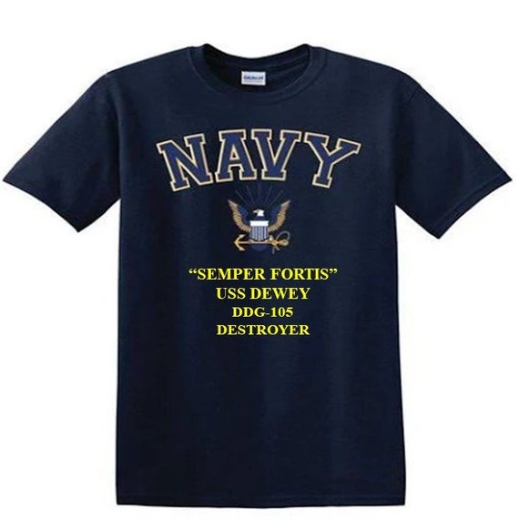 USS DEWEY DDG-105 Destroyer"Semper Fortis" Navy Logo Vinyl Shirt (Navy Officially Licensed)