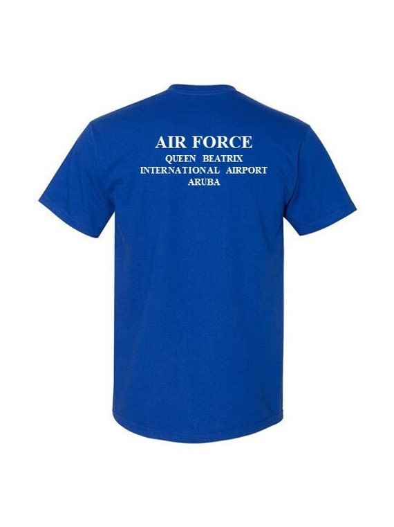 QUEEN Beatrix International Airport* ARUBA*  2-Sided Blue Shirt. USAF logo on front-Vinyl print on back. (Officially Licensed)