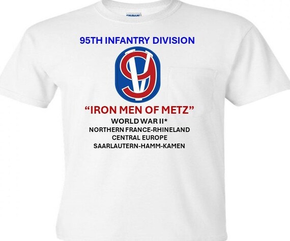 95th Infantry Division* Iron Men of Metz  WW 2*  Campaigns Military Shirt.