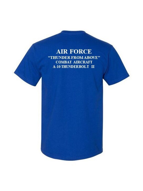 A-10 Thunderbolt II *Combat Aircraft *USAF  2-Sided Blue Shirt. Air Force  (Officially Licensed)