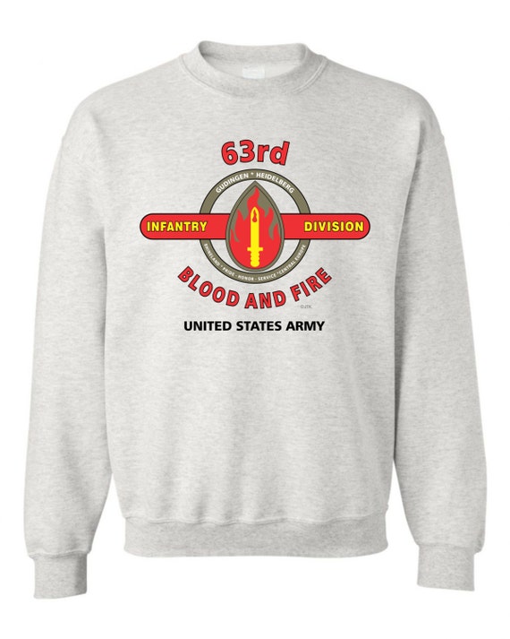 63rd Infantry Division* "BLOOD AND FIRE"  Battle & Campaign Sweatshirt