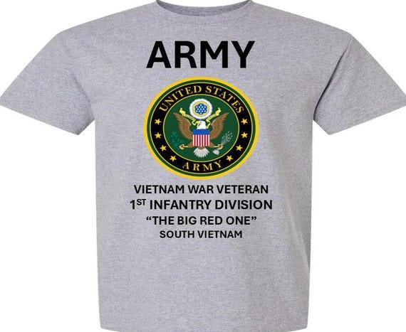 1ST Infantry Division* Vietnam War Veteran* The Big Red One*South Vietnam* Army Logo. Army Officially Licensed
