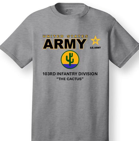 103nd Infantry Division* The Cactus * Emblem* Shirt. These shirt are customized*Army Officially Licensed
