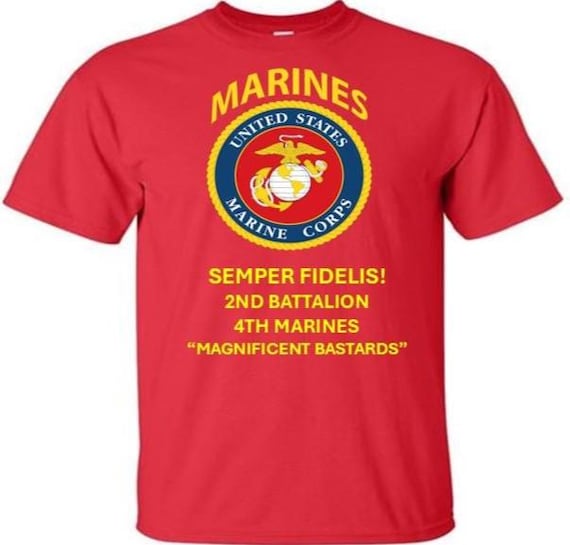 2nd Battalion 4TH Marines * Magnificent Bastards * Semper Fidelis * Marines*USMC Officially Licensed