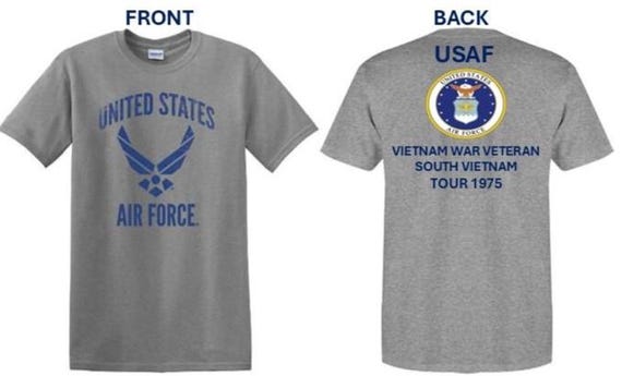 Air Force. Vietnam War Veteran* South Vietnam Tour 1975. USAF Logos. 2-Sided Shirt. USAF Officially Licensed.