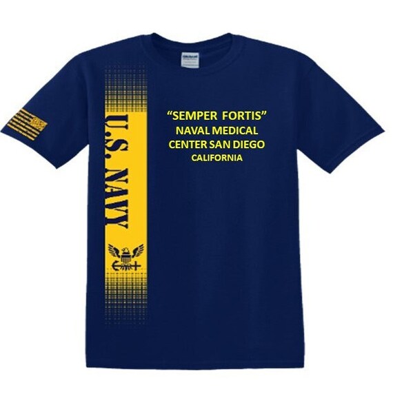 Naval Medical Center San Diego* California * Semper Fortis*Navy Verticle-Vinyl & Silk Screen.*Officially Navy Licensed Shirt