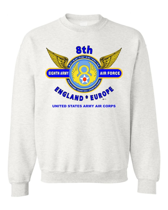 8th Army Air Force* U.S. Army Air Corps WW II  Battle & Campaign Sweatshirt
