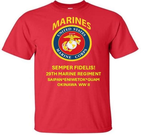 29th Marine Regiment* Saipan-Eniwetok-Guam-Okinawa WW II*  Semper Fidelis * Marines*USMC Officially Licensed