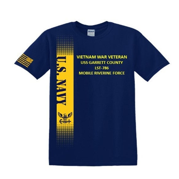 USS Garrett County LST-786 Vietnam War Veteran*Mobile Riverine Force*Navy Verticle-Vinyl & Silk Screen.*Officially Navy Licensed Shirt
