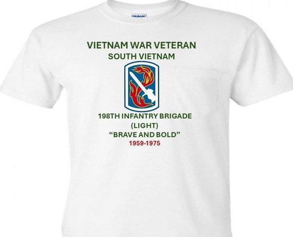198th Infantry Brigade Light * Brave and Bold* Vietnam War Veteran 1959-1975*  Campaigns Military Shirt.
