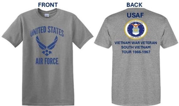 Air Force. Vietnam War Veteran* South Vietnam Tour 1966-1967. USAF Logos. 2-Sided Shirt. USAF Officially Licensed.