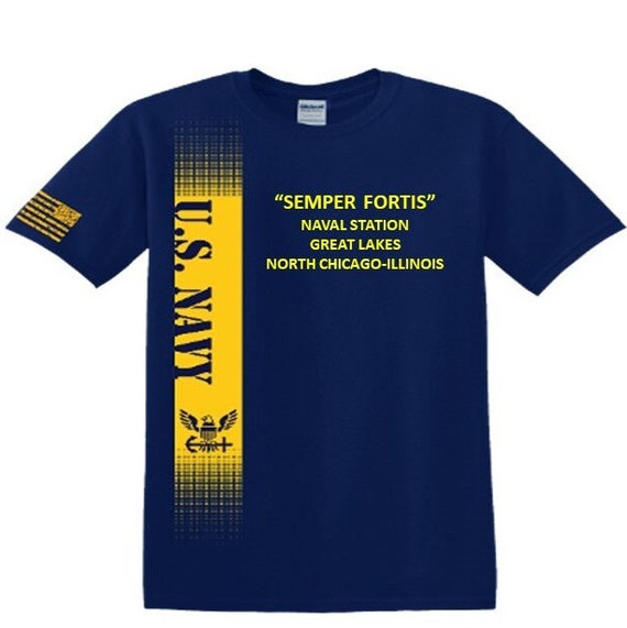 Naval Station Great Lakes* North Chicago-Illinois* Semper Fortis*Navy Verticle-Vinyl & Silk Screen.*Officially Navy Licensed Shirt