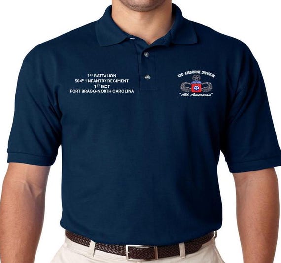 1st Battalion*504th Infantry Regiment*1st IBCT*82nd Airborne Division*Fort Bragg-North Carolina Polo Shirt.
