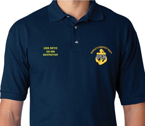 USS DEYO  DD--989 * Destroyer* Embroidered Two Sided Polo Shirt.Worlds Greatest* Navy Officially Licensed