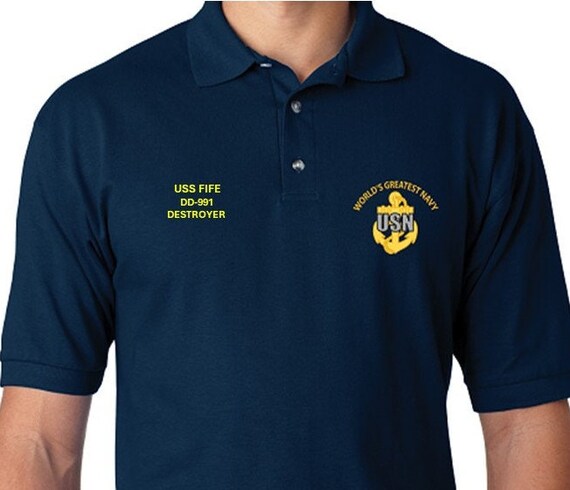 USS Fife  DD-991 * Destroyer* Embroidered Two Sided Polo Shirt.Worlds Greatest* Navy Officially Licensed