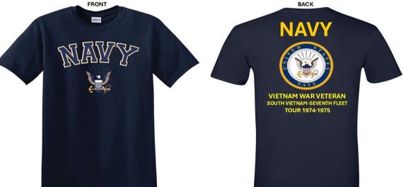 NAVY*Tour 1974-1975* Vietnam War Veteran* South Vietnam-Navy Seventh Fleet. 2-Sided T-Shirt. US NAVY Officially Licensed.