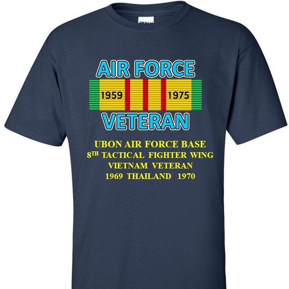Ubon Air Force Base 8th Tactical Fighter Wing Thailand 69-70*Air Force " Vietnam Veteran Ribbon Vinyl / Silkscreen Shirt or Sweatshirts