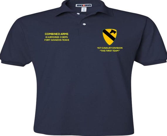 1ST Cavalry Division* The First Team*Combined Arms* III Armored Corps*Fort Cavazos-Texas*Embroidered Left-Right Polo Shirt.