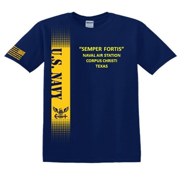 Naval Air Station Corpus Christi* Texas* Semper Fortis*Navy Verticle-Vinyl & Silk Screen.*Officially Navy Licensed Shirt