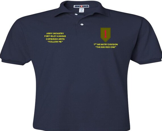 1st Infantry Division* The Big Red One* Army Infantry Follow Me*Combined Arms*Fort Riley-Kansas*Embroidered Left-Right Polo Shirt.