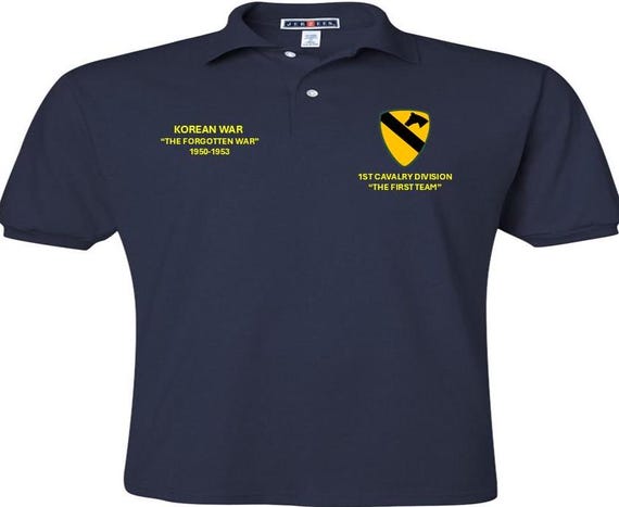 1ST Cavalry Division* The First Team*Korean War*The Forgotten War*1950-1953*Embroidered Left-Right Polo Shirt.