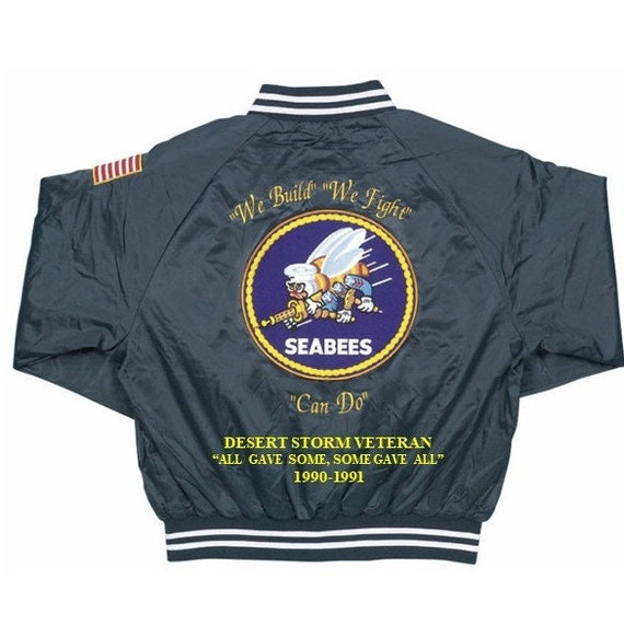 NAVY Seabees Desert Storm Veteran 1990-1991  "All gave some,...../flag Embroidered  1-Sided Satin Jacket (BACK Only) Officially Licensed