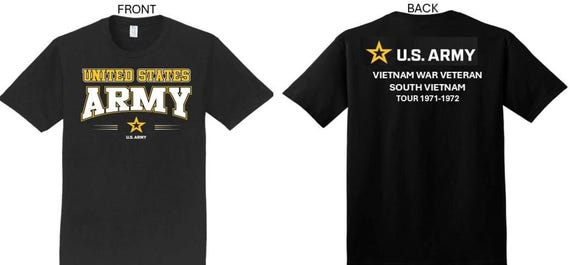 ARMY*Tour 1971-1972* Vietnam War Veteran* South Vietnam. 2-Sided T-Shirt. US ARMY Officially Licensed.