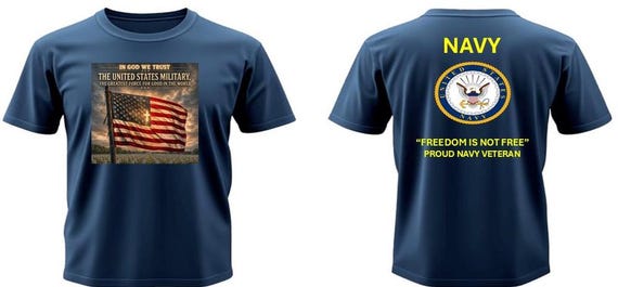 NAVY* Freedom Is Not Free * In God We Trust* The Greatest Force for Good In The World* 2-Sided Vinyl Shirt. Navy Official License