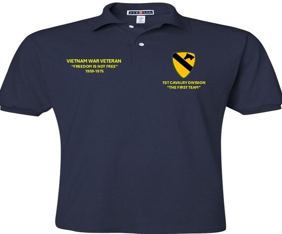 1ST Cavalry Division* The First Team*Vietnam War Veteran*Freedom is not Free*1959-1975*Embroidered Left-Right Polo Shirt.