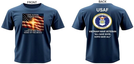 USAF* Vietnam War Veteran *  All Gave Some, Some Gave All* One Nation Under God.2-Sided Vinyl Shirt. USAF Official License