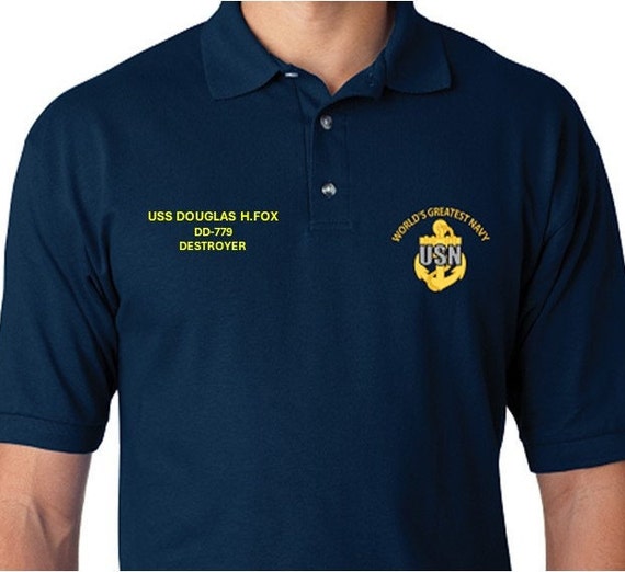 USS Douglas H. FOX  DD-779 * Destroyer* Embroidered Two Sided Polo Shirt.Worlds Greatest* Navy Officially Licensed