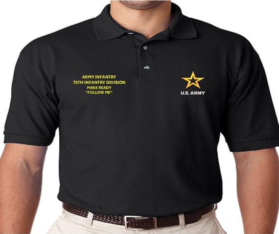 75th Infantry Division* Make Ready* Army Infantry* Follow Me*  *Embroidered polo shirt* Army Officially Licensed.