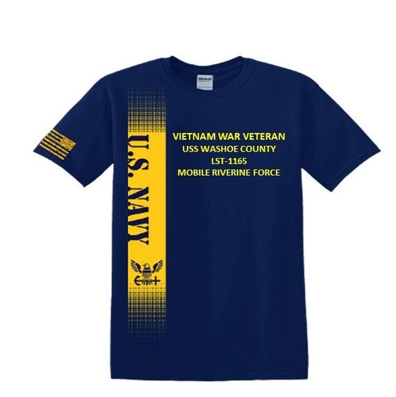 USS Washoe County  LST-1165 Vietnam War Veteran*Mobile Riverine Force*Navy Verticle-Vinyl & Silk Screen.*Officially Navy Licensed Shirt