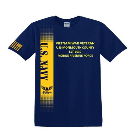 USS Monmouth County  LST-1032 Vietnam War Veteran*Mobile Riverine Force*Navy Verticle-Vinyl & Silk Screen.*Officially Navy Licensed Shirt