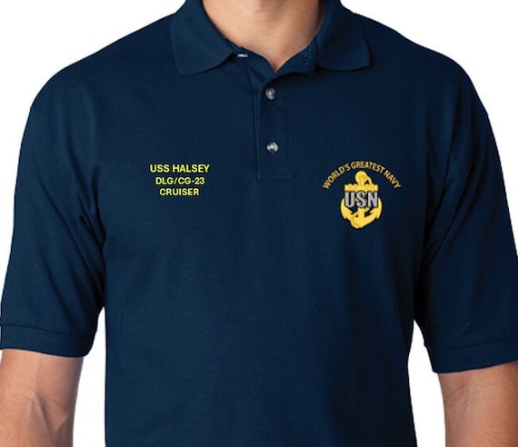 USS Halsey   DLG/CG-23 * Cruiser* Embroidered Two Sided Polo Shirt.Worlds Greatest* Navy Officially Licensed