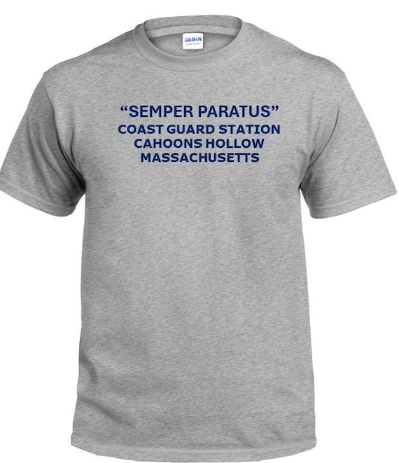 Semper Paratus*Coast Guard Station Cahoons Hollow* Massachusetts * PT Cutter & Base Shirt