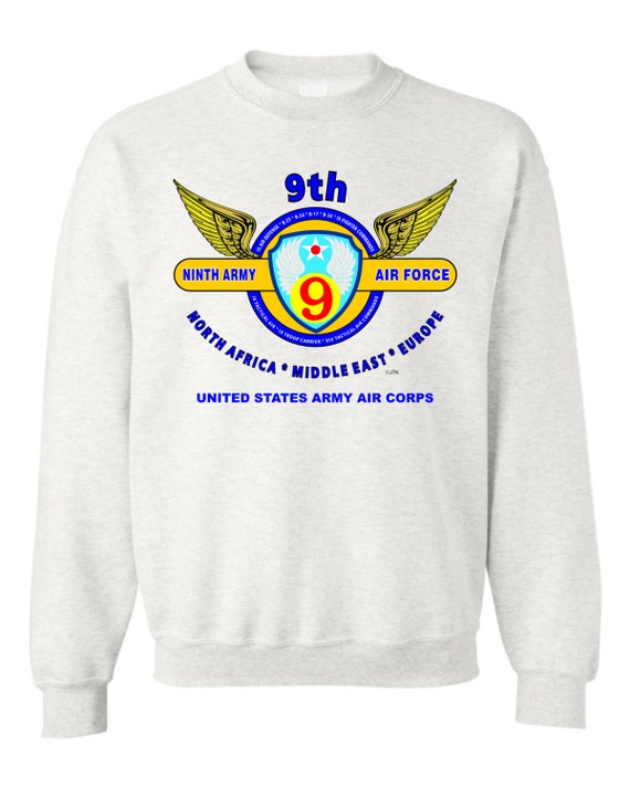 9th Army Air Force* U.S. Army Air Corps WW II  Battle & Campaign Sweatshirt
