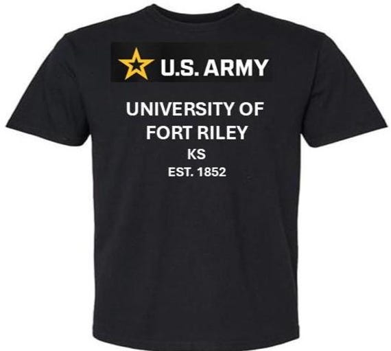 ARMY* University of Fort Riley* Est 1852* Kansas. U.S.Army shirt.  (Army Officially Licensed)