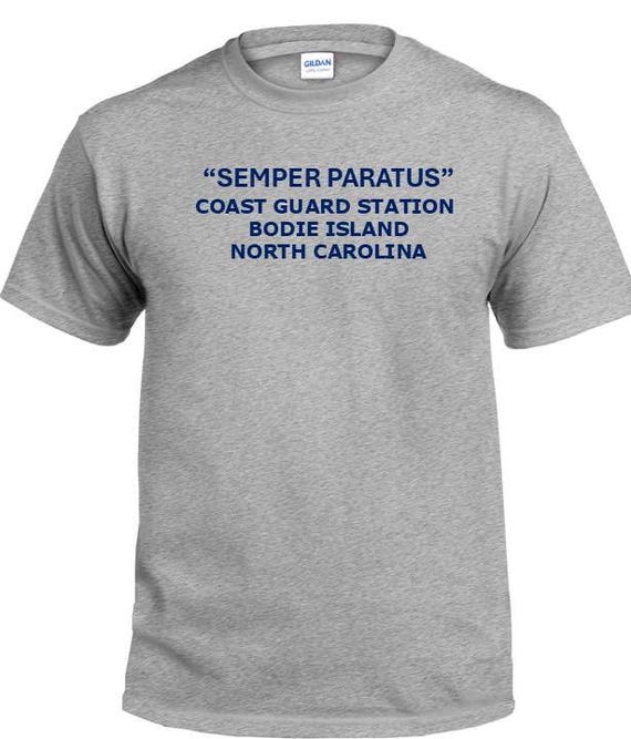 Semper Paratus*Coast Guard Station Bodie Island* North Carolina * PT Cutter & Base Shirt