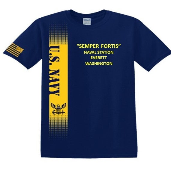 Naval Station Everett* Washington * Semper Fortis*Navy Verticle-Vinyl & Silk Screen.*Officially Navy Licensed Shirt