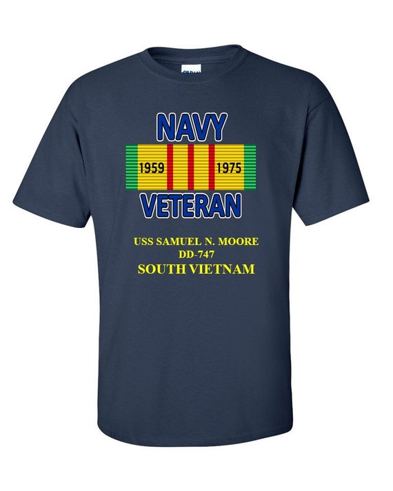 USS Samuel N.Moore  DD-747  South Vietnam* Vietnam Veteran Ribbon Vinyl / Silkscreen Shirt or Sweatshirts