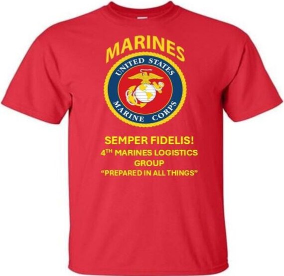 4th Marines Logistic Group* Prepared In All Things*  Semper Fidelis * Marines*USMC Officially Licensed
