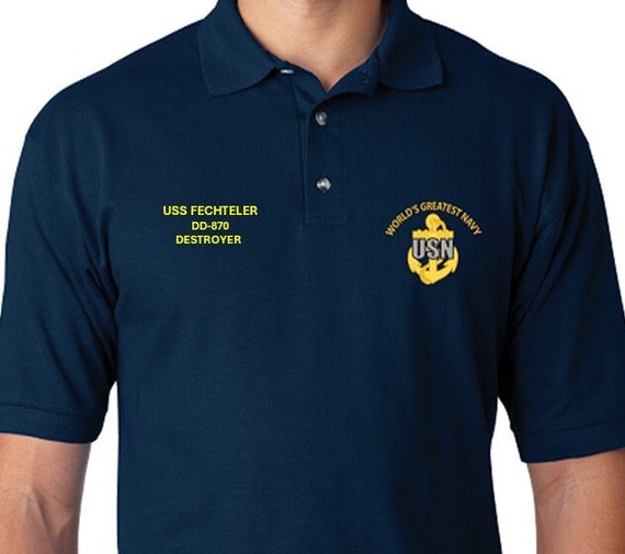 USS Fechteler  DD-870 * Destroyer* Embroidered Two Sided Polo Shirt.Worlds Greatest* Navy Officially Licensed
