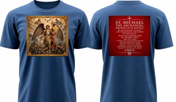 Prayer to Saint Michael The Archangel. Defend Us In Battle. 2-Sided Shirt. Vinyl DTF Process. Both Sides are Vinyl Images