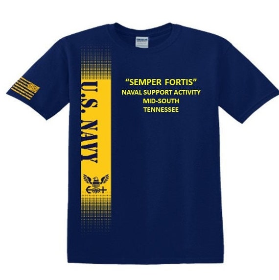 Naval Support Activity Mid-South* Tennessee * Semper Fortis*Navy Verticle-Vinyl & Silk Screen.*Officially Navy Licensed Shirt