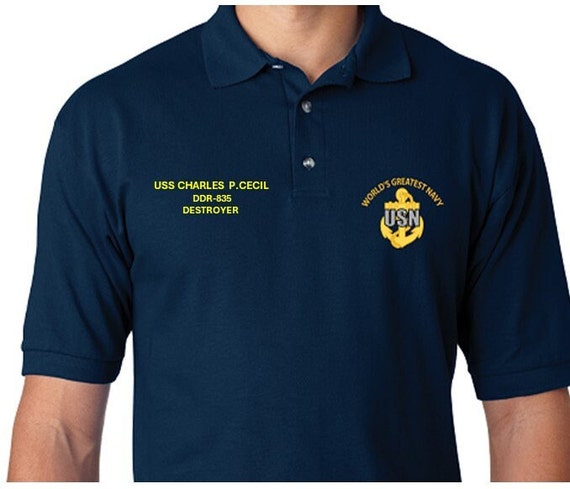 USS Charles P.Cecil  DDR-835 * Destroyer* Embroidered Two Sided Polo Shirt.Worlds Greatest* Navy Officially Licensed